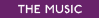 THE MUSIC